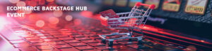 Ecommerce Backstage Hub event at Process Solutions