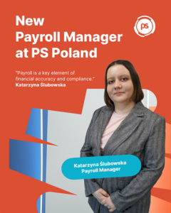 Katarzyna Ślubowska as Payroll Manager, strengthening our payroll leadership and our payroll outsourcing capabilities in Poland